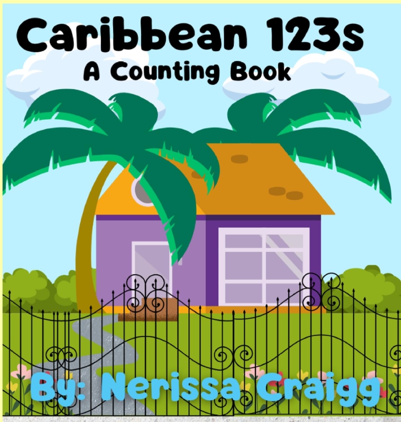 Caribbean 123s: A Counting Book