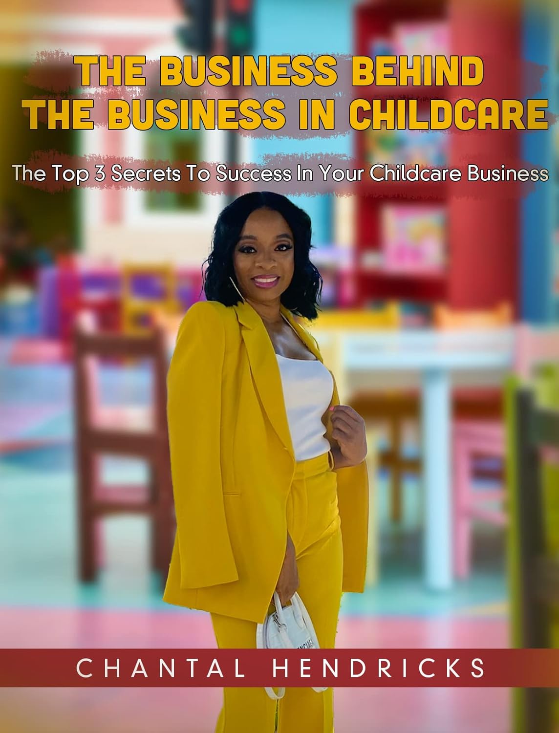 The Business Behind The Business In Childcare The Top 3