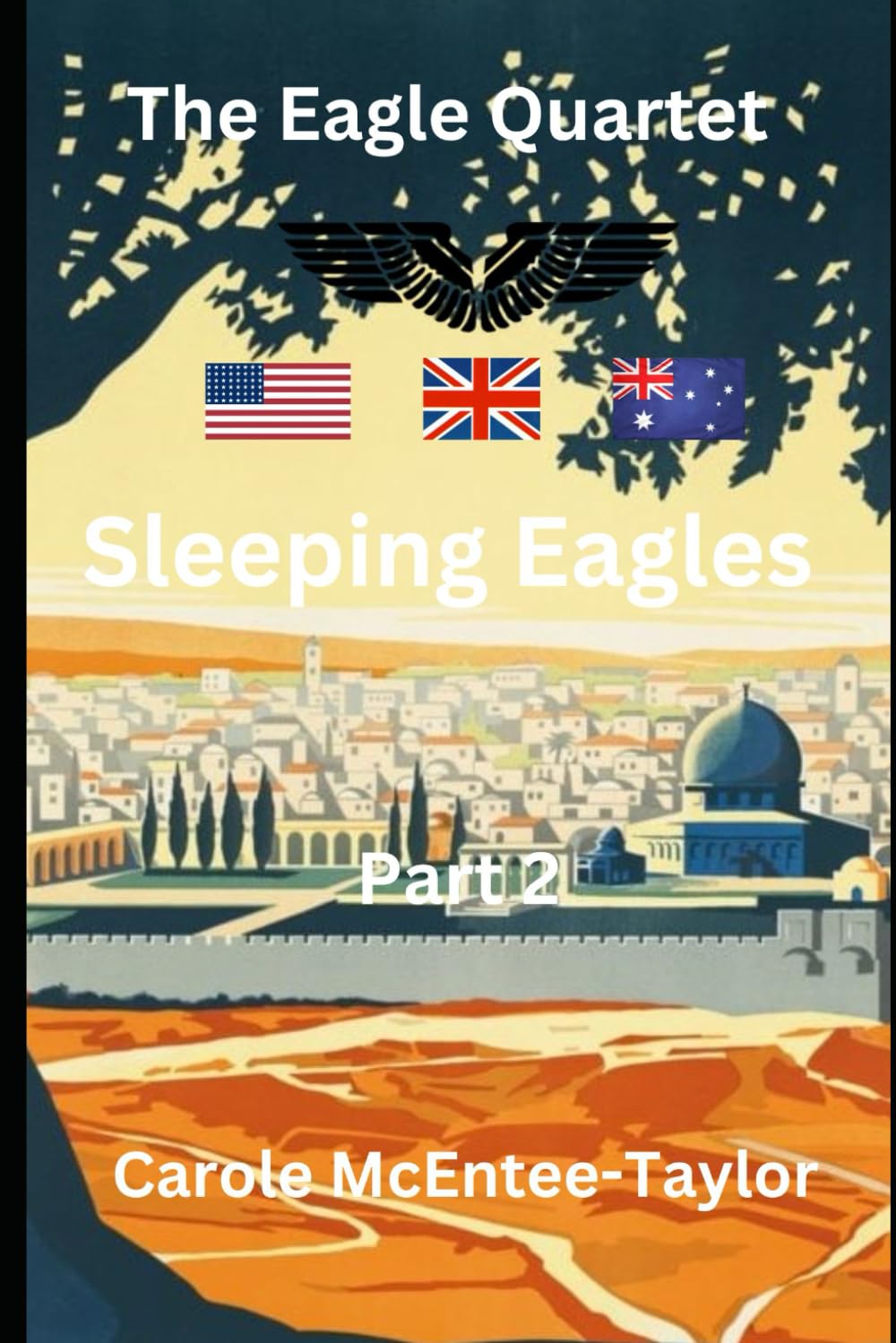 Sleeping Eagles: Part Two (The Eagle Quartet)