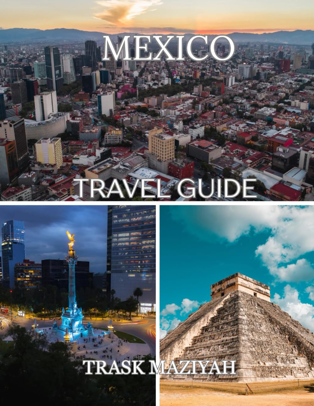 MEXICO TRAVEL GUIDE 2026