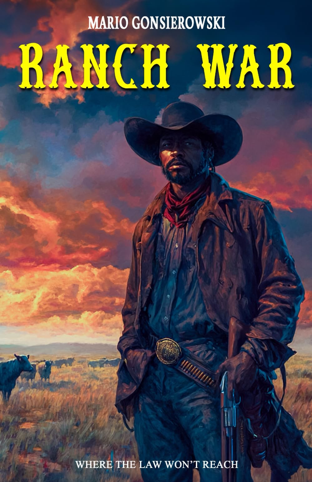 Ranch War: Where the Law Won’t Reach