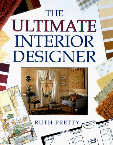 The Ultimate Interior Designer: Pretty, Ruth: 9780706377361: Amazon.com ...