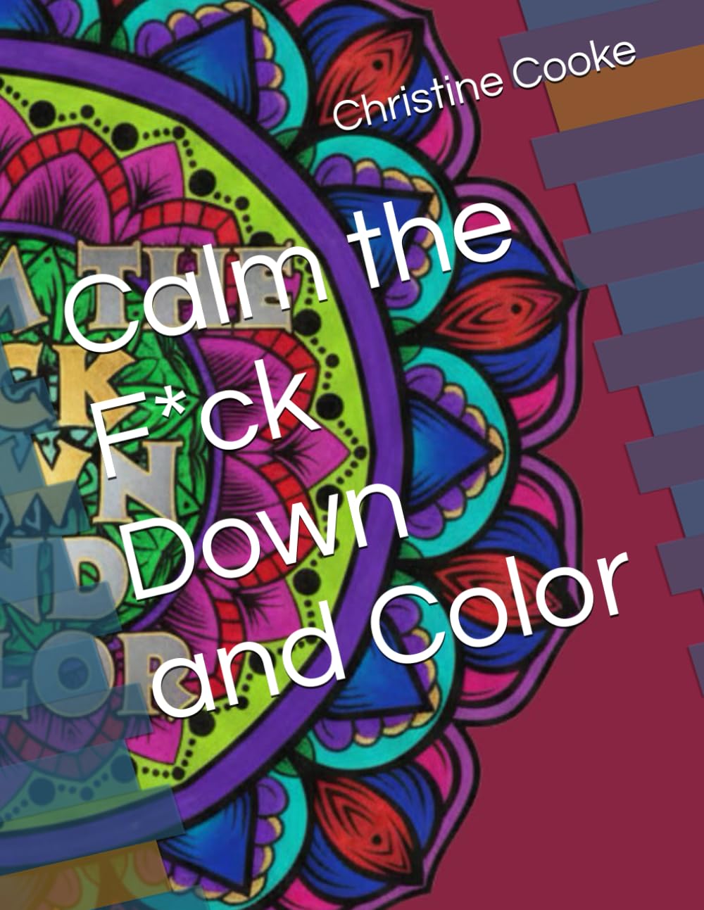 Calm the F*ck Down and Color