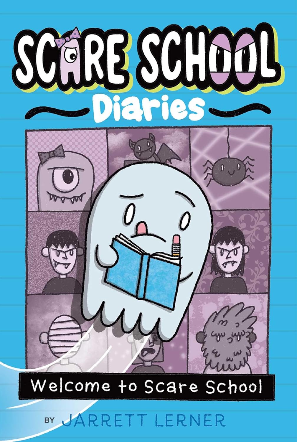 Welcome to Scare School (Scare School Diaries)