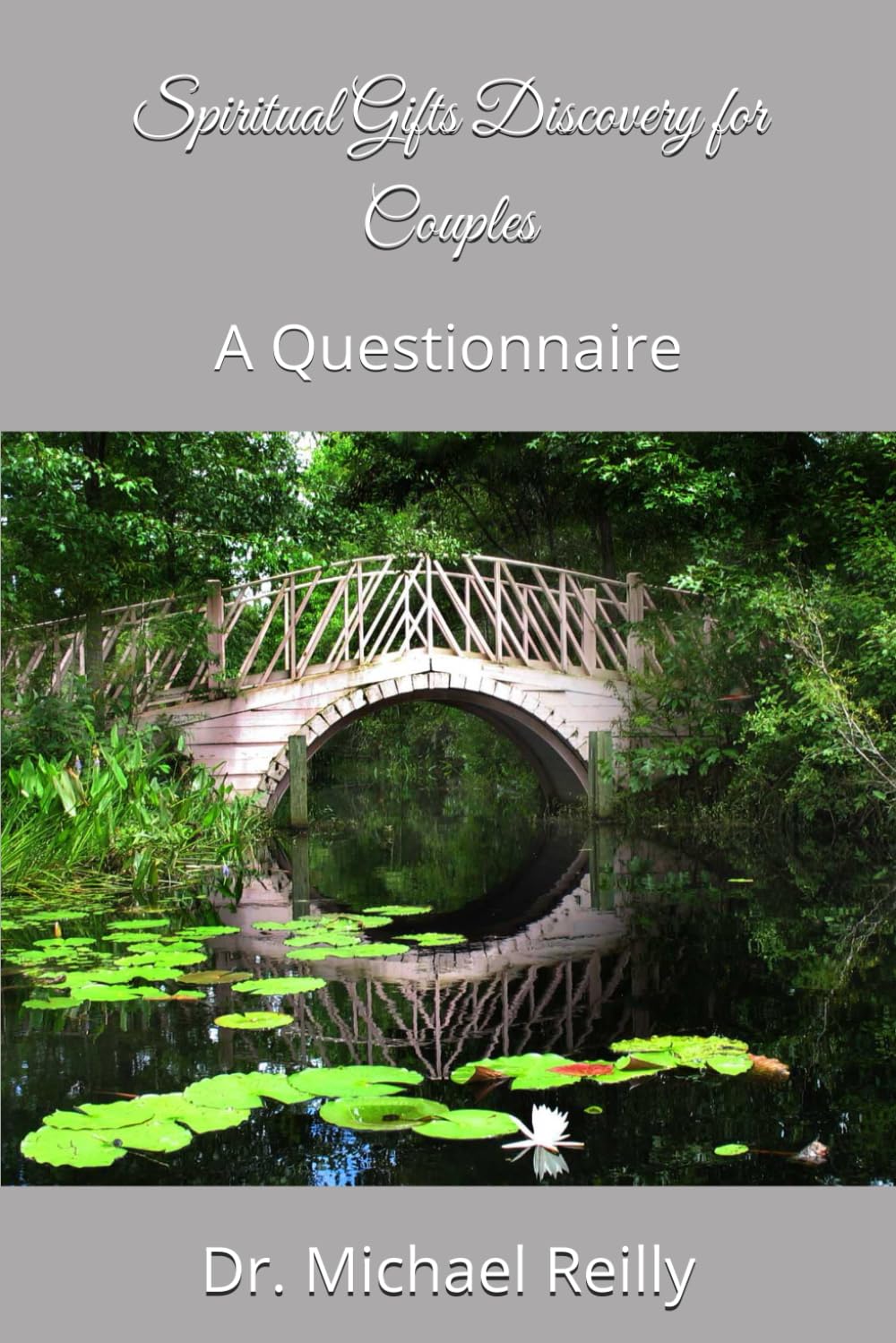 Spiritual Gifts Discovery for Couples: A Questionnaire