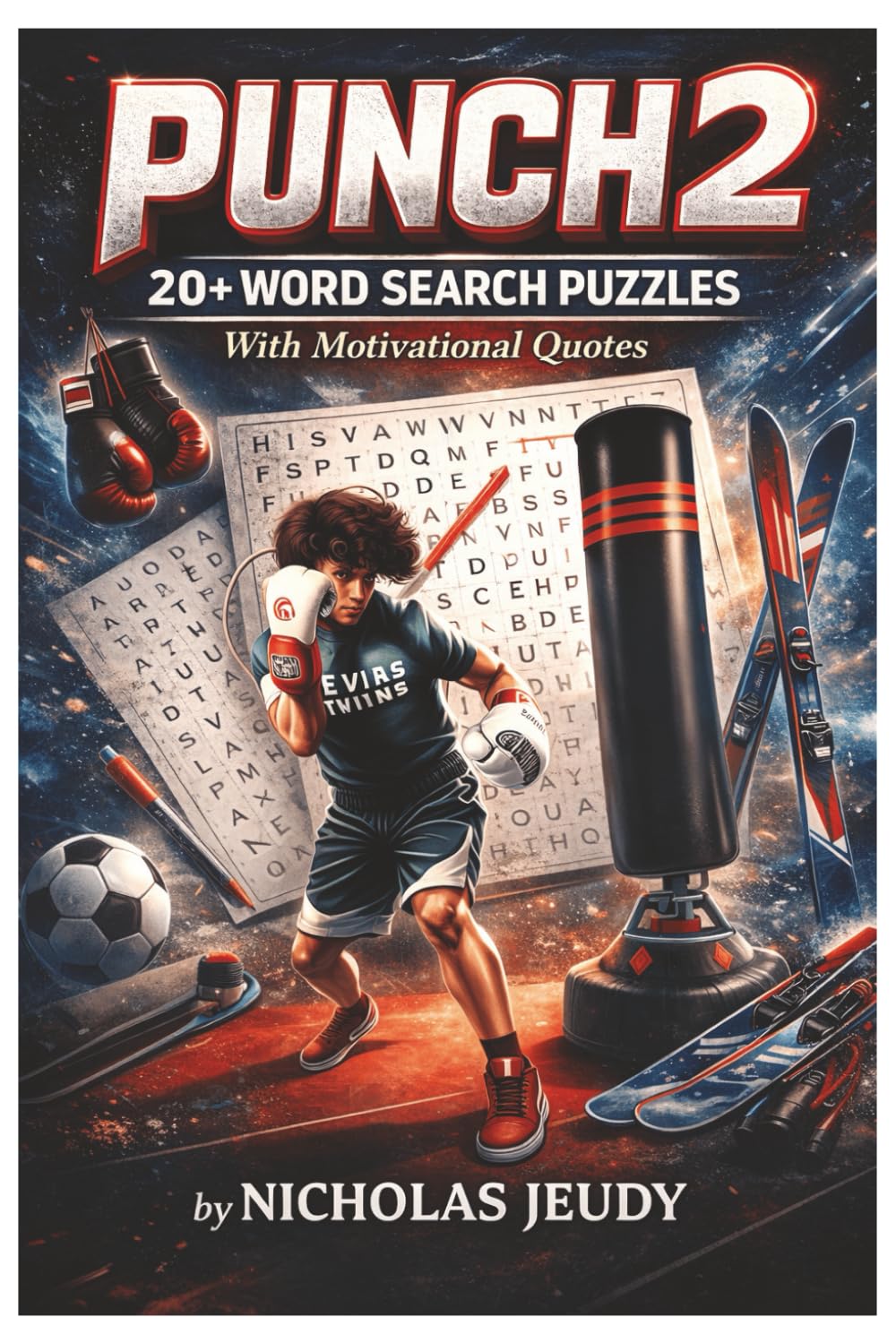 PUNCH 2 Word Search Puzzle Book: 20+ word search puzzles about sports, with daily motivational quotes | 6x9 inches, 43 pages