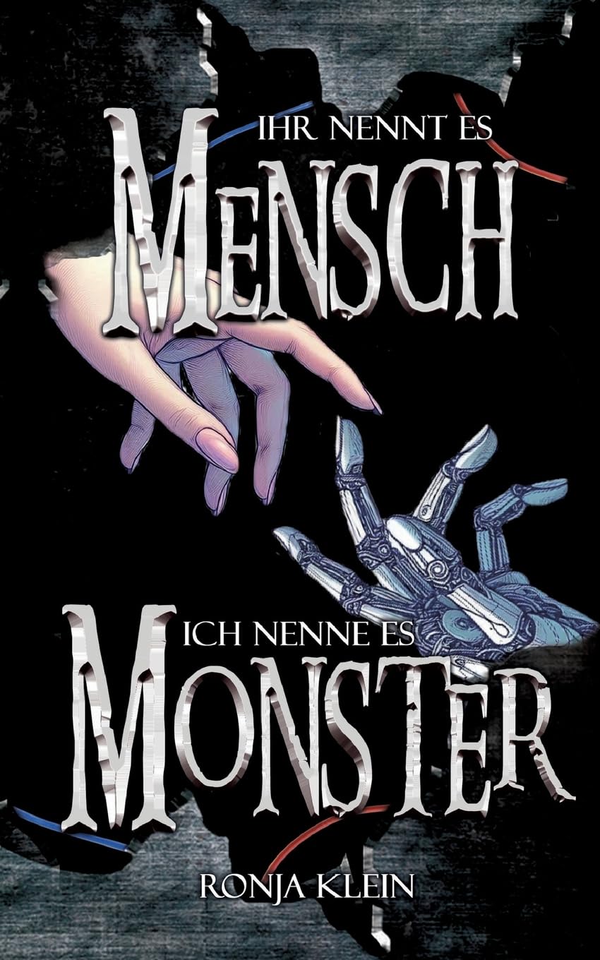 Ihr nennt es Mensch, ich nenne es Monster
