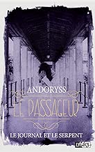Download Le Passageur - tome 2 Le Journal et le Serpent (2) PDF