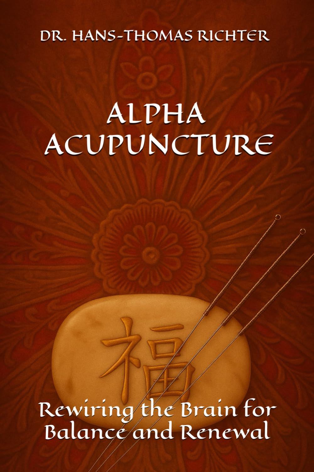 Alpha Acupuncture: Rewiring the Brain for Balance and Renewal