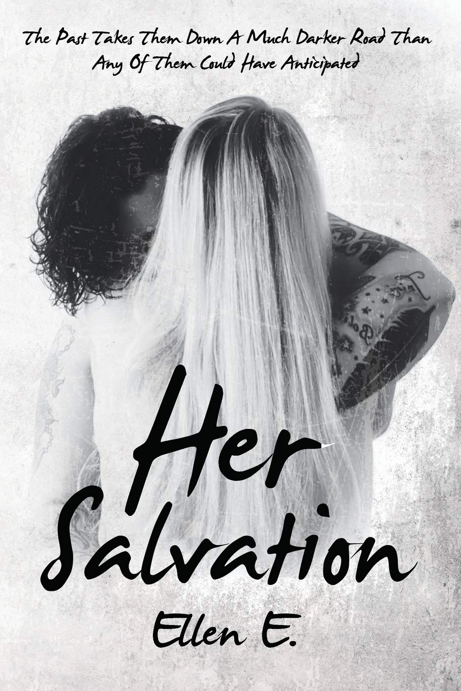 HER SALVATION: The Past Takes Them Down A Much Darker Road Than Any Of Them Could Have Anticipated: Lesbian Romance
