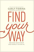 Find Your Way: Unleash Your Power and Highest Potential