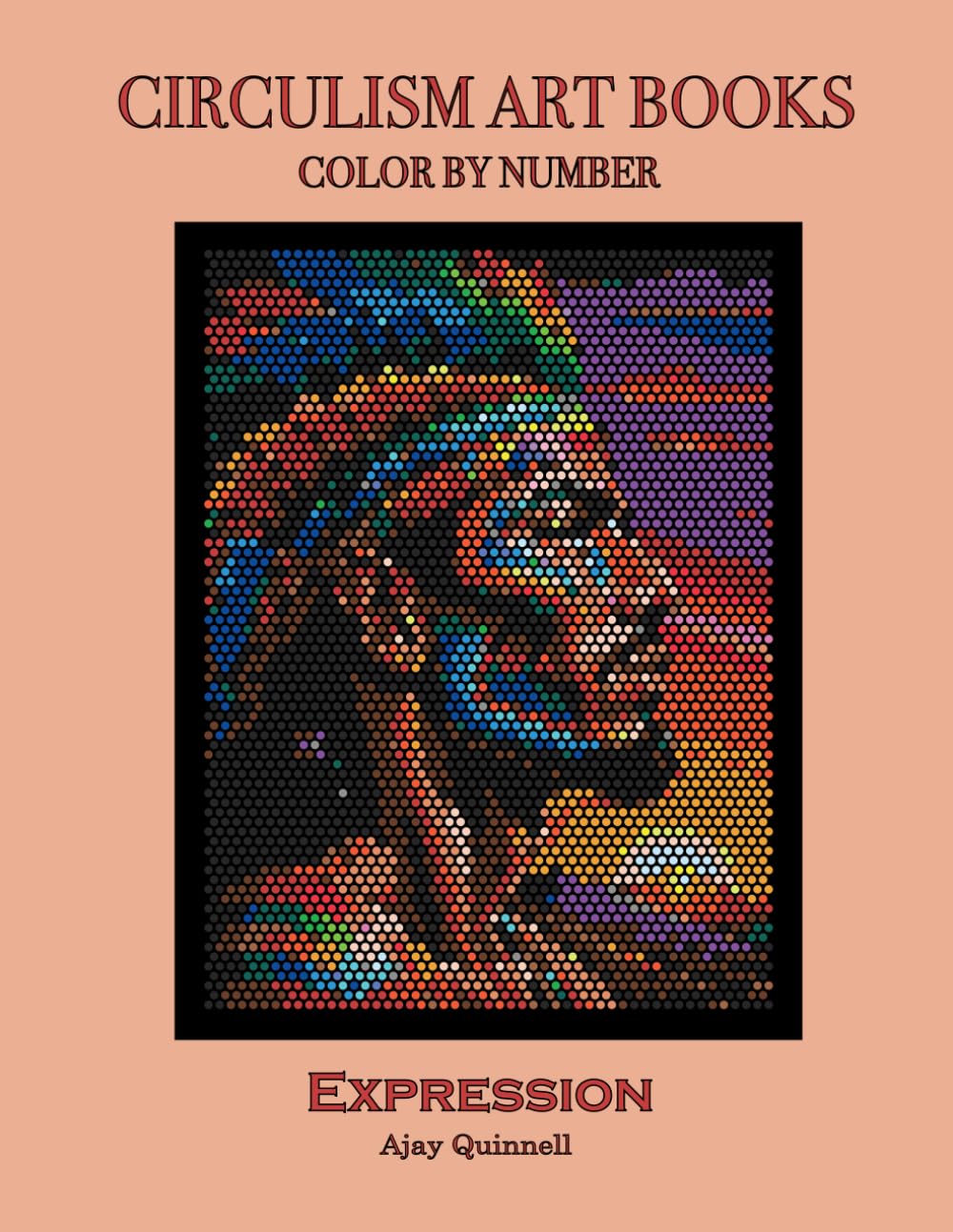 Expression - Color by Number Circulism book : Standard paper edition