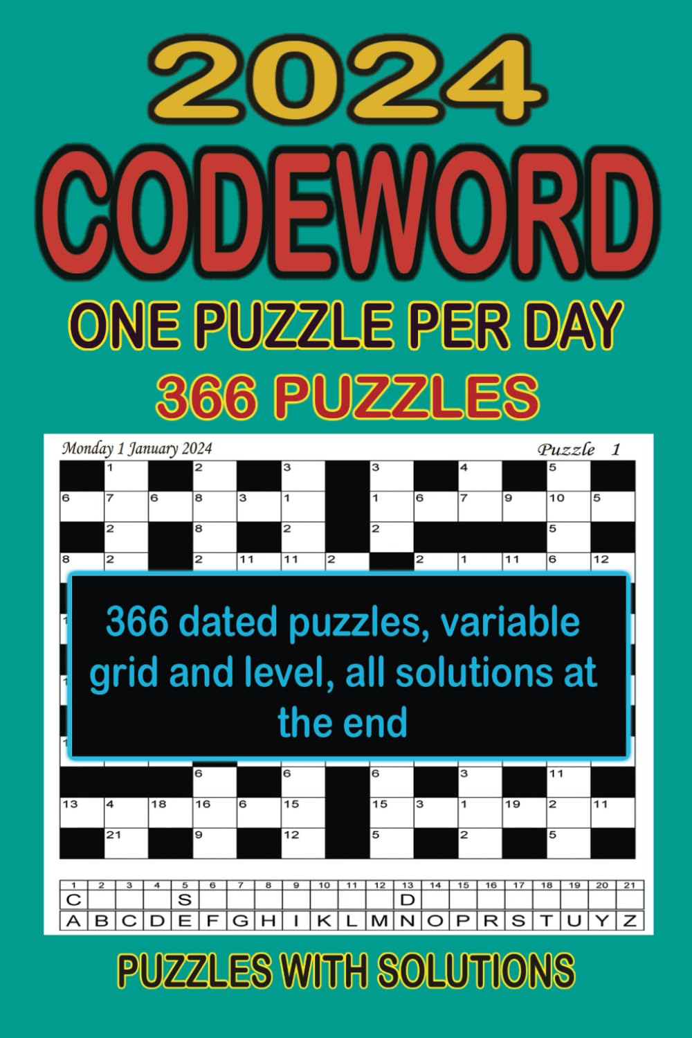 Codeword Book for adult one puzzle per day 2024: 366 dated cracking logic puzzles With Solutions