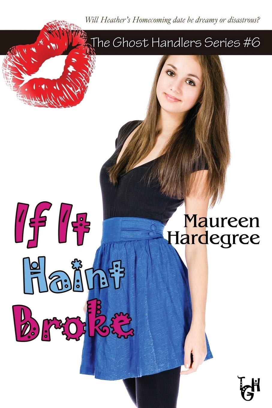 If it Haint Broke: The Ghost Handlers Series, Book 6