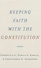 Keeping Faith with the Constitution (Inalienable Rights)
