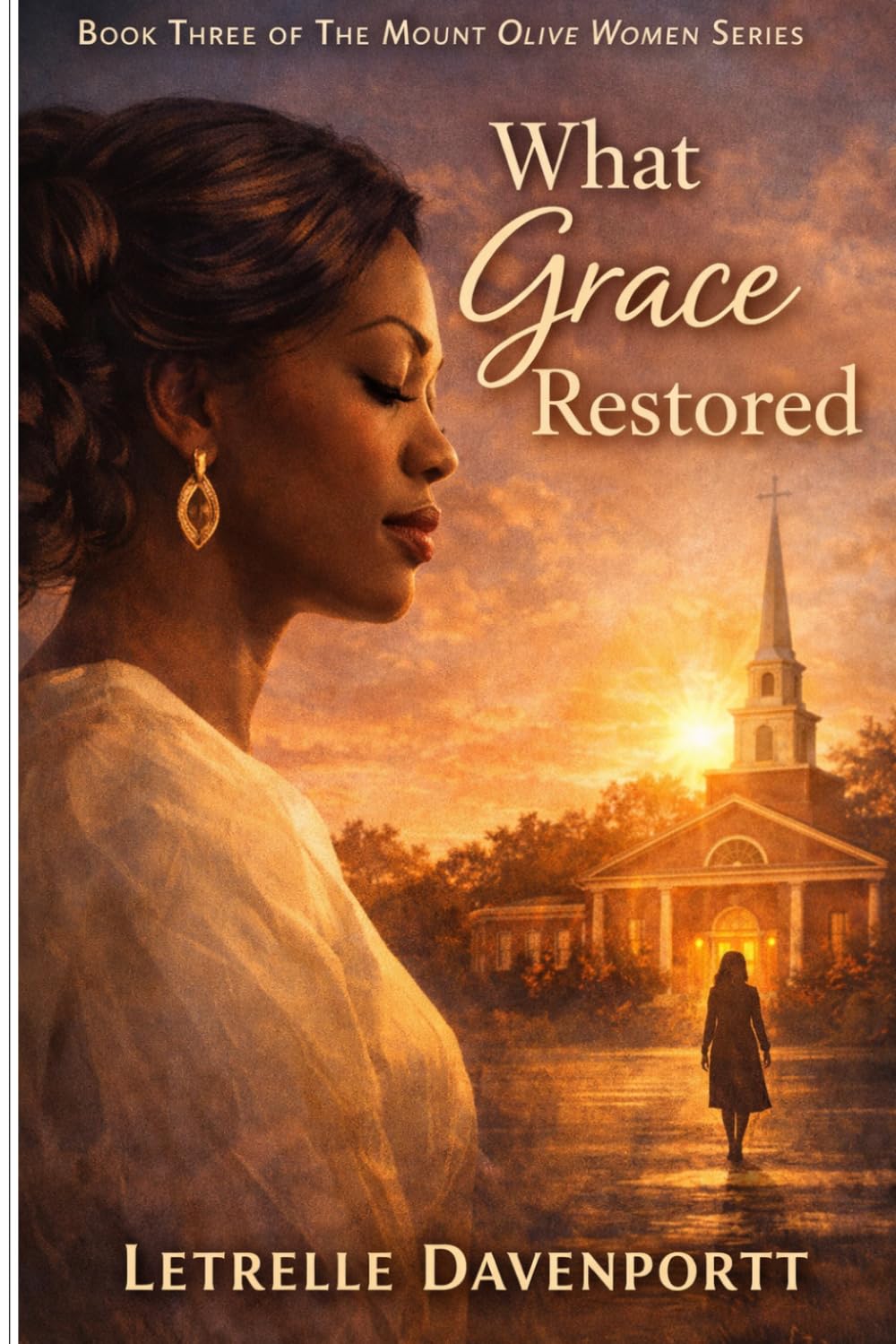 What Grace Restored (Mt Olive Women Series)