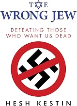 The Wrong Jew: Defeating Those Who Want Us Dead