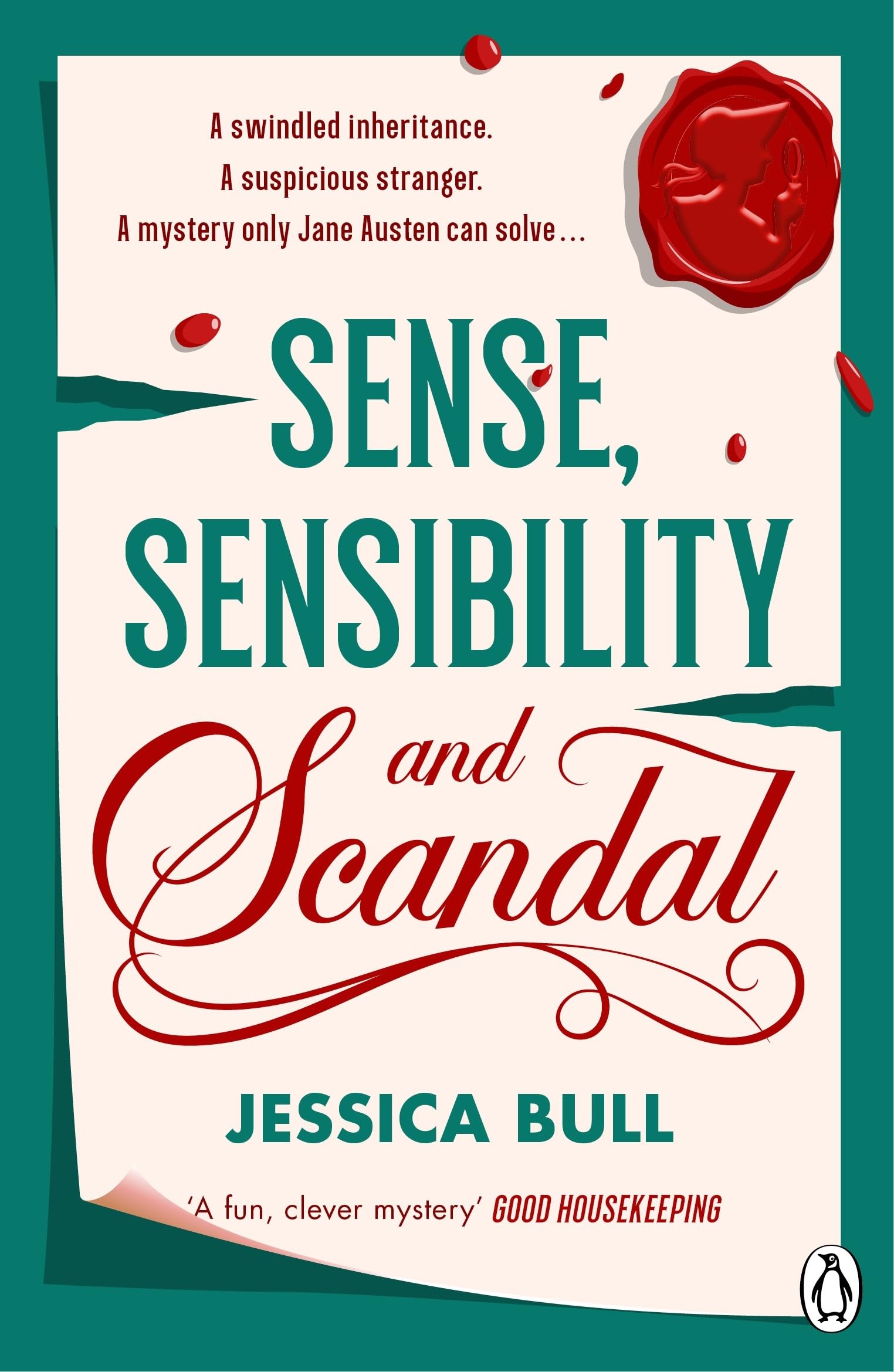 Sense, Sensibility and Scandal: The must-read Regency cosy mystery, starring Detective Jane Austen