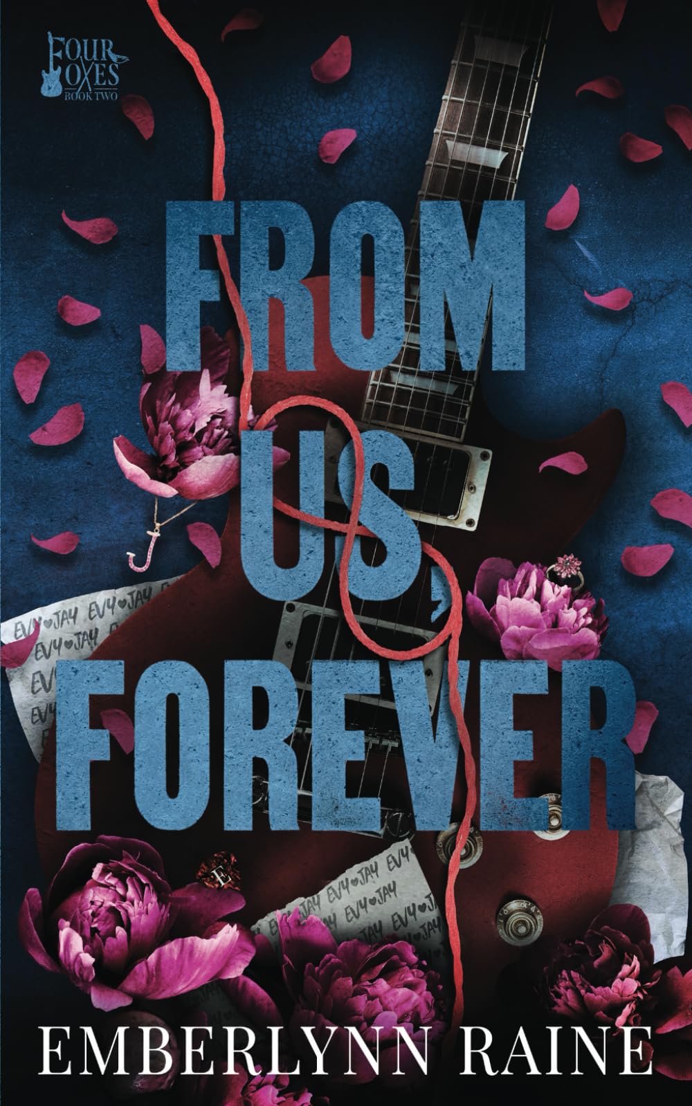 From Us, Forever: Rockstar New Adult Romance (Four Foxes)