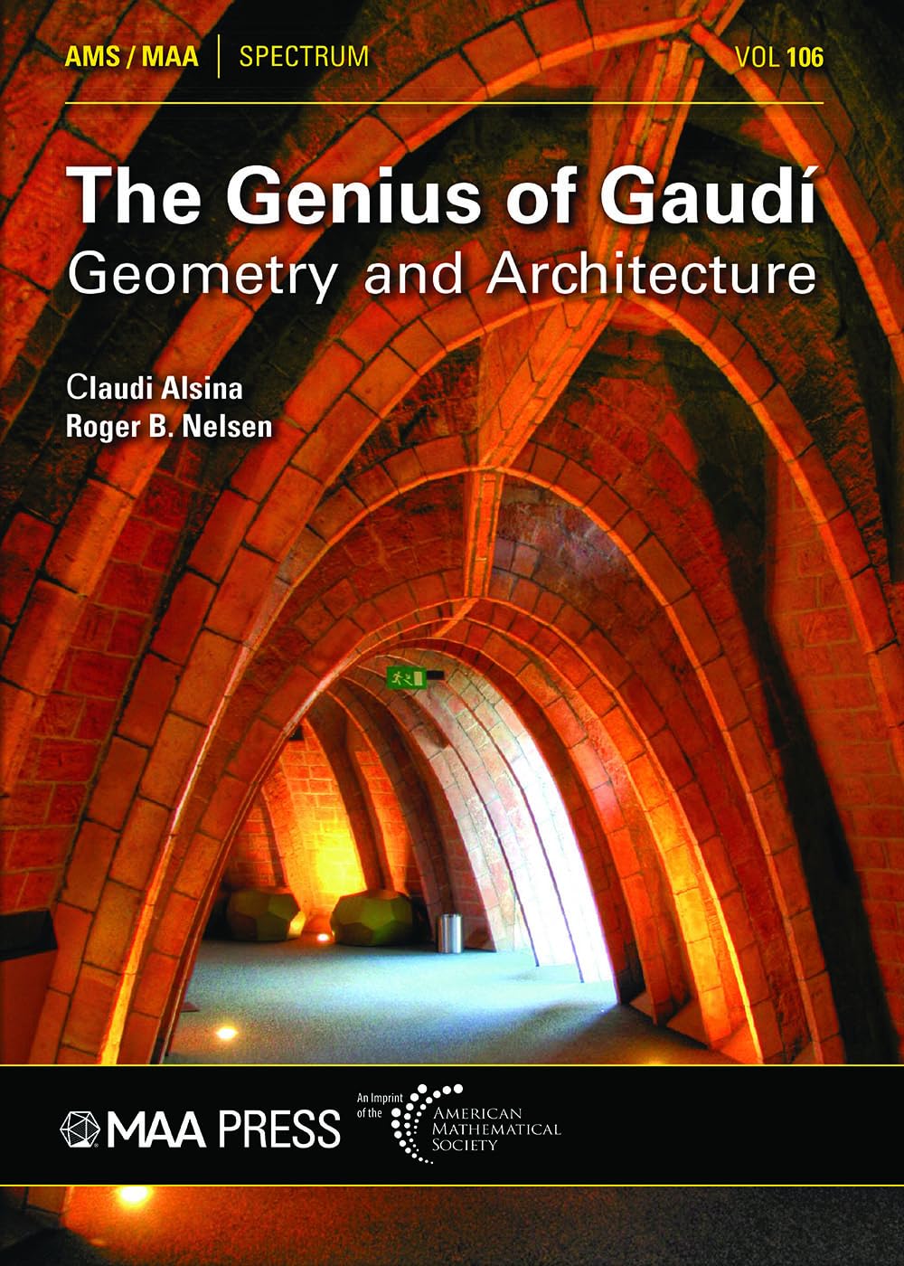The Genius of Gaudi: Geometry and Architecture (Spectrum)