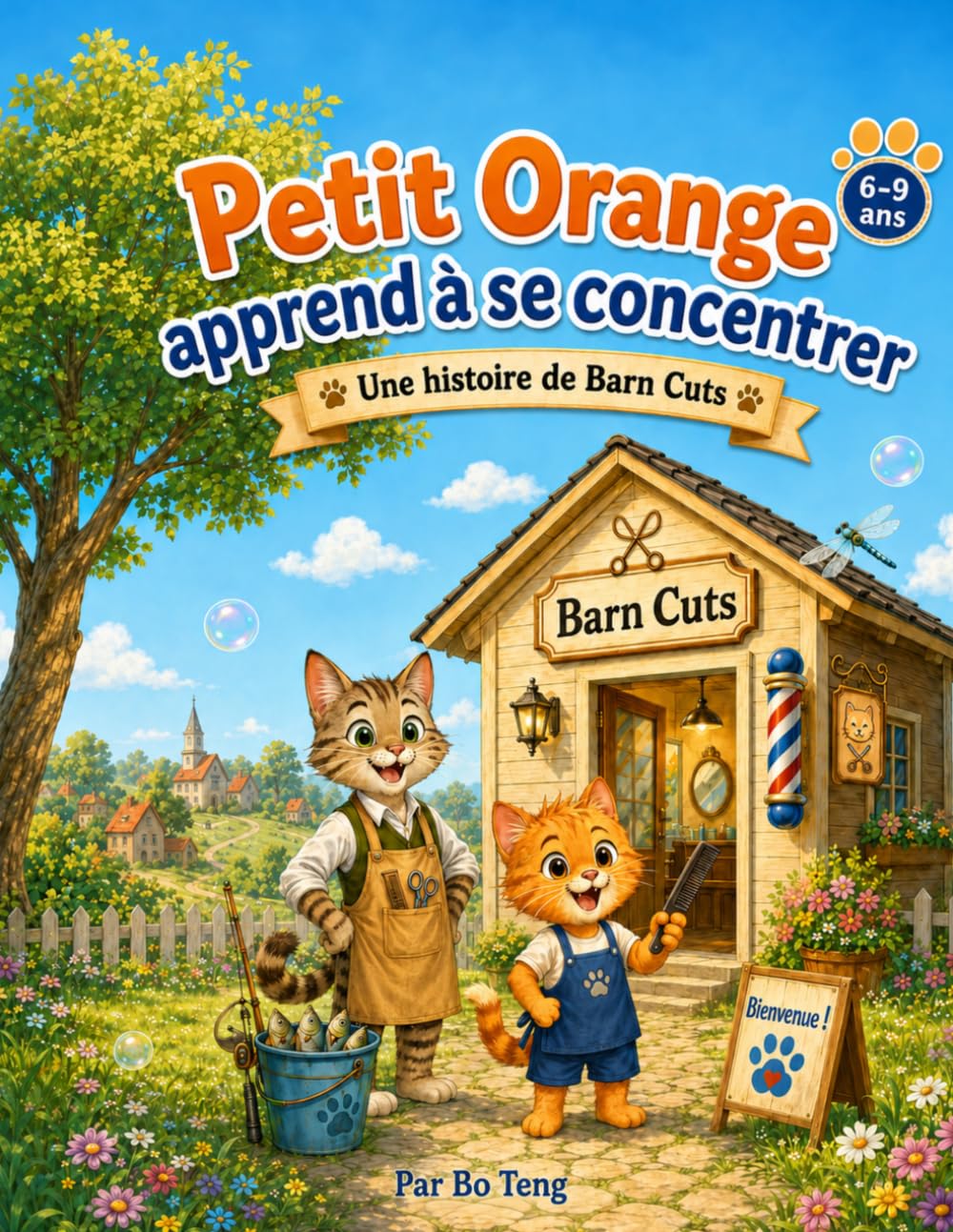 Petit Orange apprend à se concentrer: Une histoire de Barn Cuts