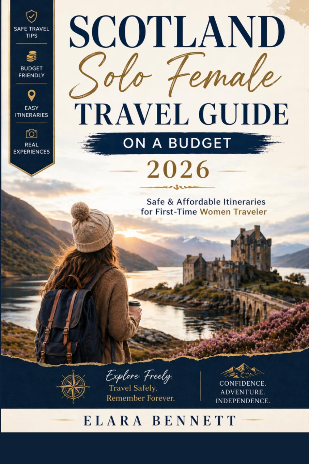 Scotland Solo Female Travel Guide on a Budget: Safe & Affordable Itineraries for First-Time Women Travelers