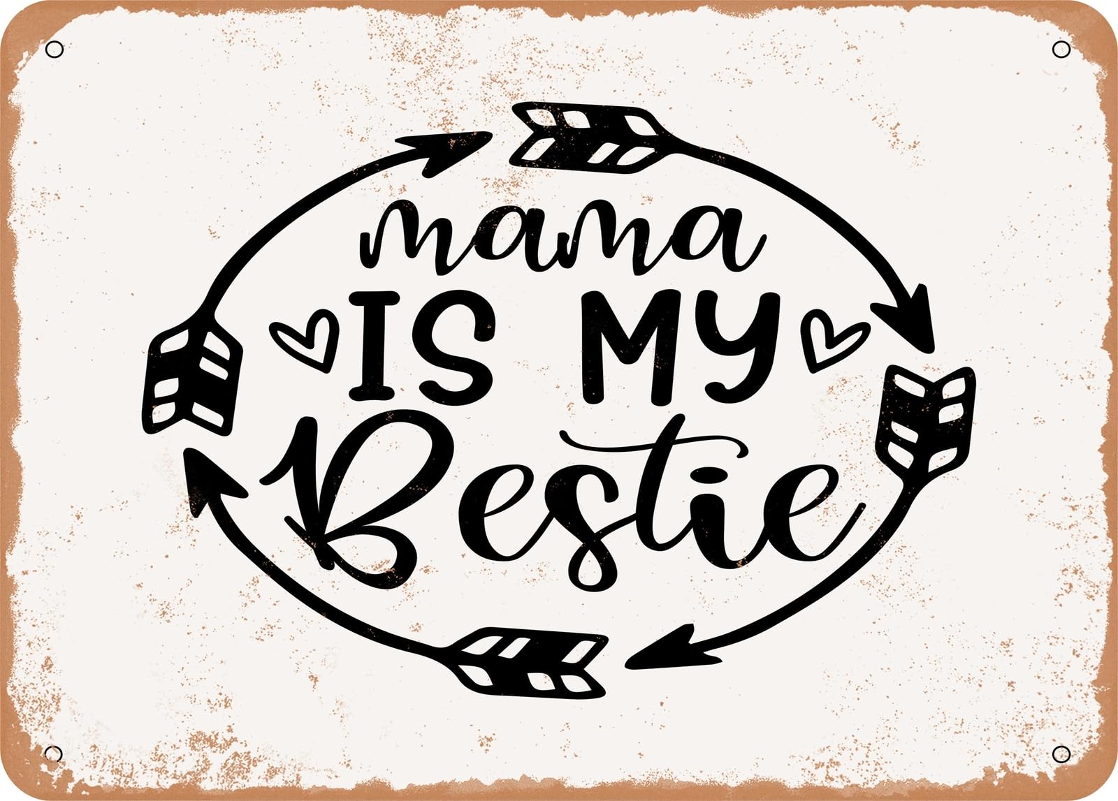 Miaomansenstore Metal Sign - Mama Is My Bestie - 6 - Vintage Look Sign Home Decor
