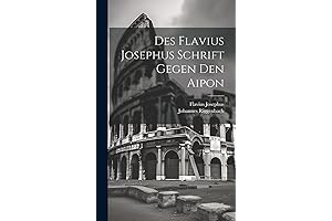 Des Flavius Josephus Schrift Gegen Den Aipon