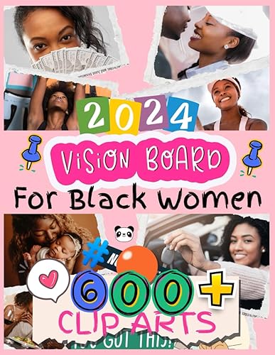 Vision Board Clip Art Book For Black Women: Vision Board Supplies for Black Women with 600+ Pictures, Quotes, Motivation Vision Board Magazines Vision Board Kit to Manifest your Dream