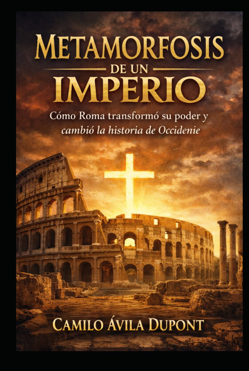 La Metamorfosis de un Imperio: Cómo Roma transformó su poder y cambió el mundo hasta hoy