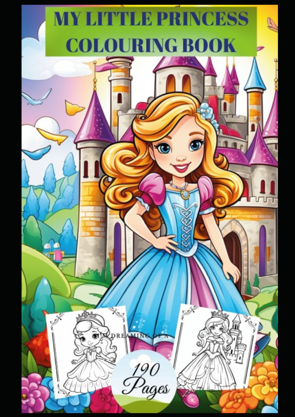 My Little Princess Colouring Book for Kids