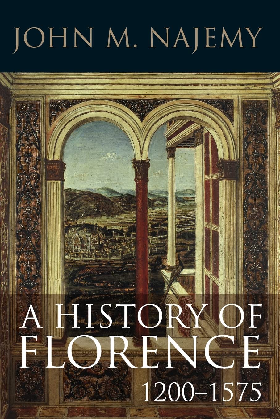 A History of Florence, 1200 - 1575 by John M.  Najemy (Paperback Book)