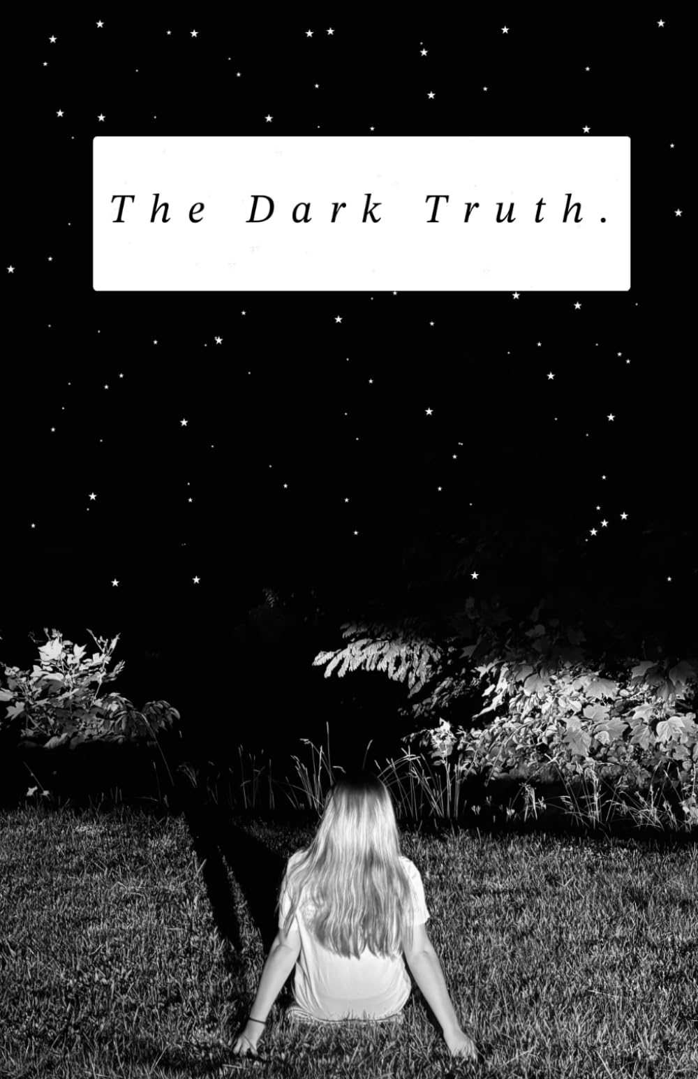 The Dark Truth