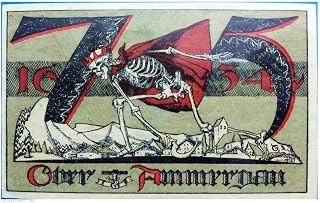 BLACK PLAGUE DESCENDS on BAVARIAN VILLAGE, SPARED AFTER 1633 COMPACT w GOD! Read History of this Remarkable 1922 Currency.