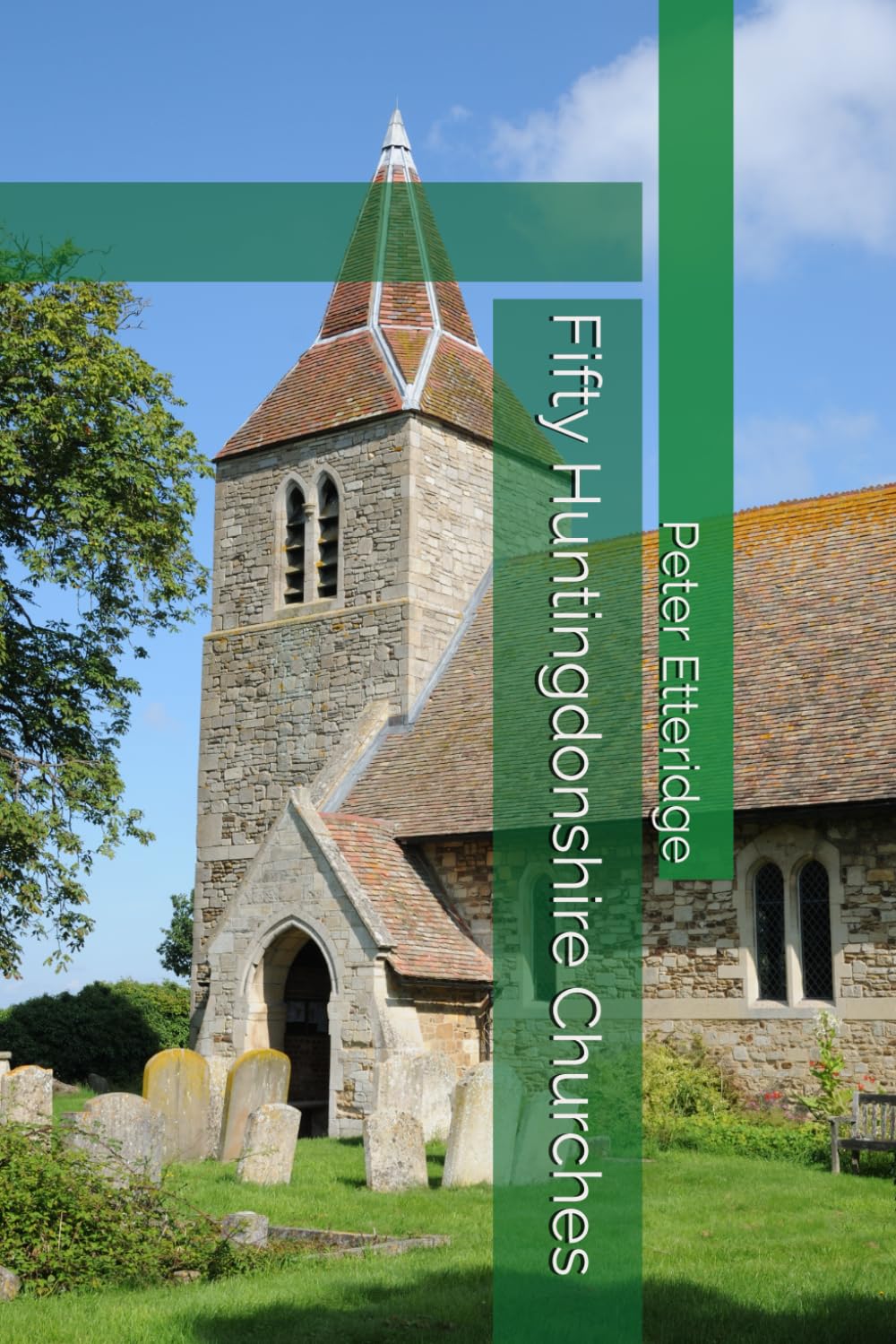 Fifty Huntingdonshire Churches