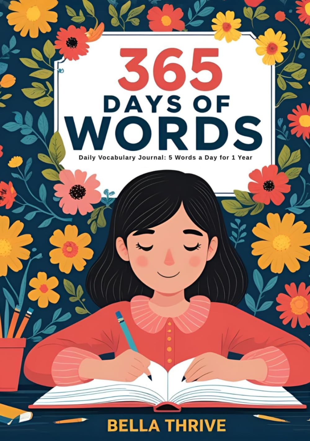 365 Days of Words Challenge: Daily Vocabulary Journal: 5 Words a Day for 1 Year (Any Language)      Hardcover – August 17, 2025