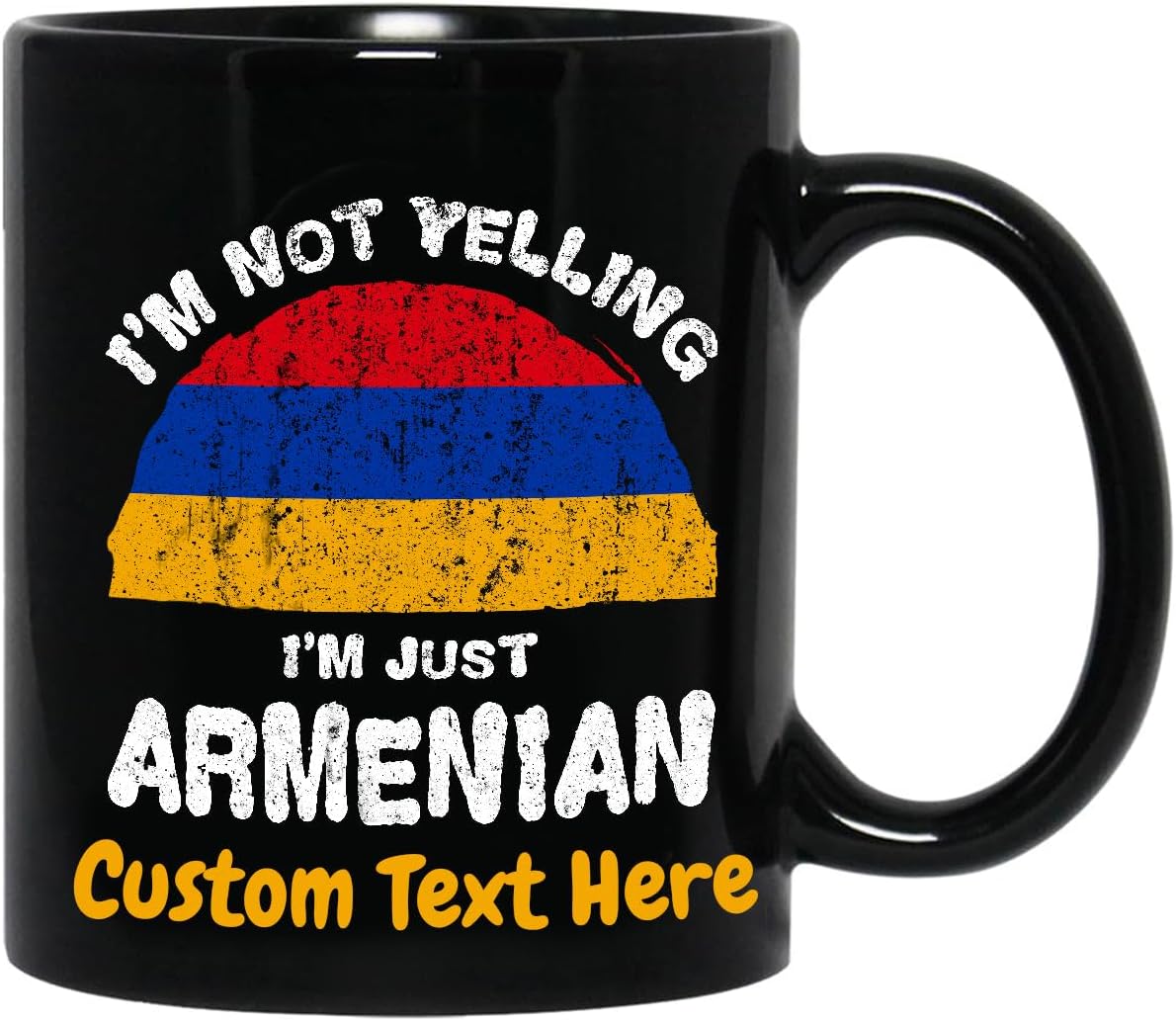 Lotacy Customized Armenian Black Coffee Mug Cup Armenian Gift, I’m Not Yelling I’m Just Armenian Ceramic Tea Cup Coffee Mug 11 Oz 15 Oz