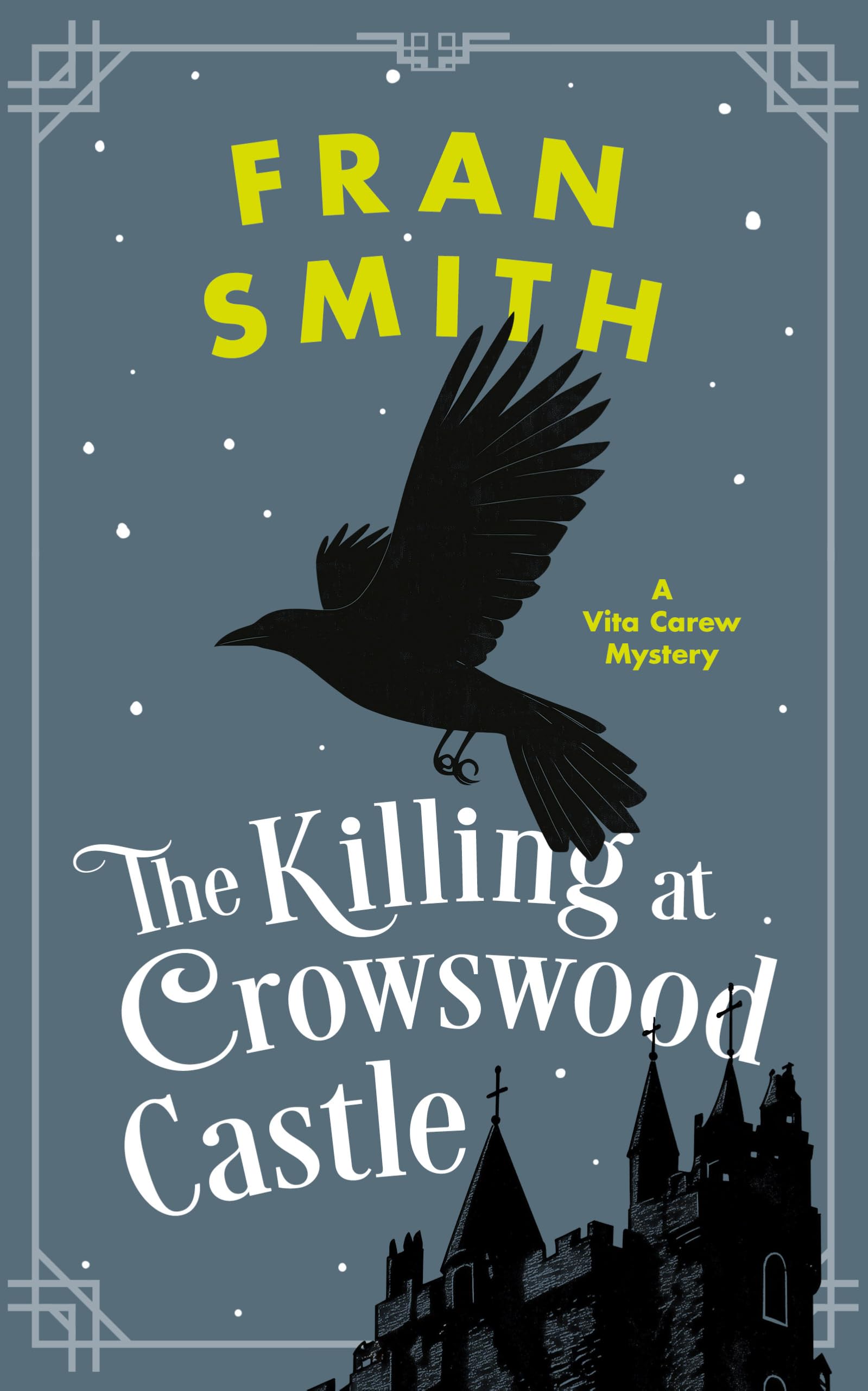 The Killing at Crowswood Castle: A Cozy Historical Mystery: 5 (Vita Carew Mysteries)