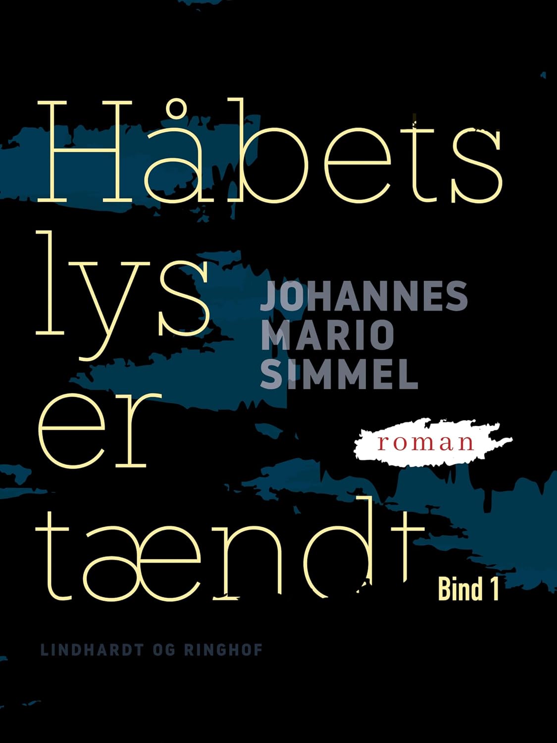 Håbets lys er tændt – Bind 1 (Danish Edition)