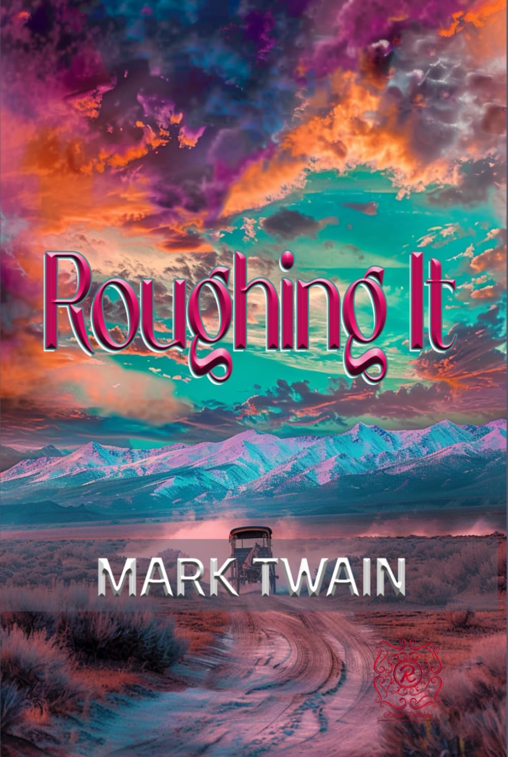 Roughing It: Rebirth Collectors' Edition | Annotated