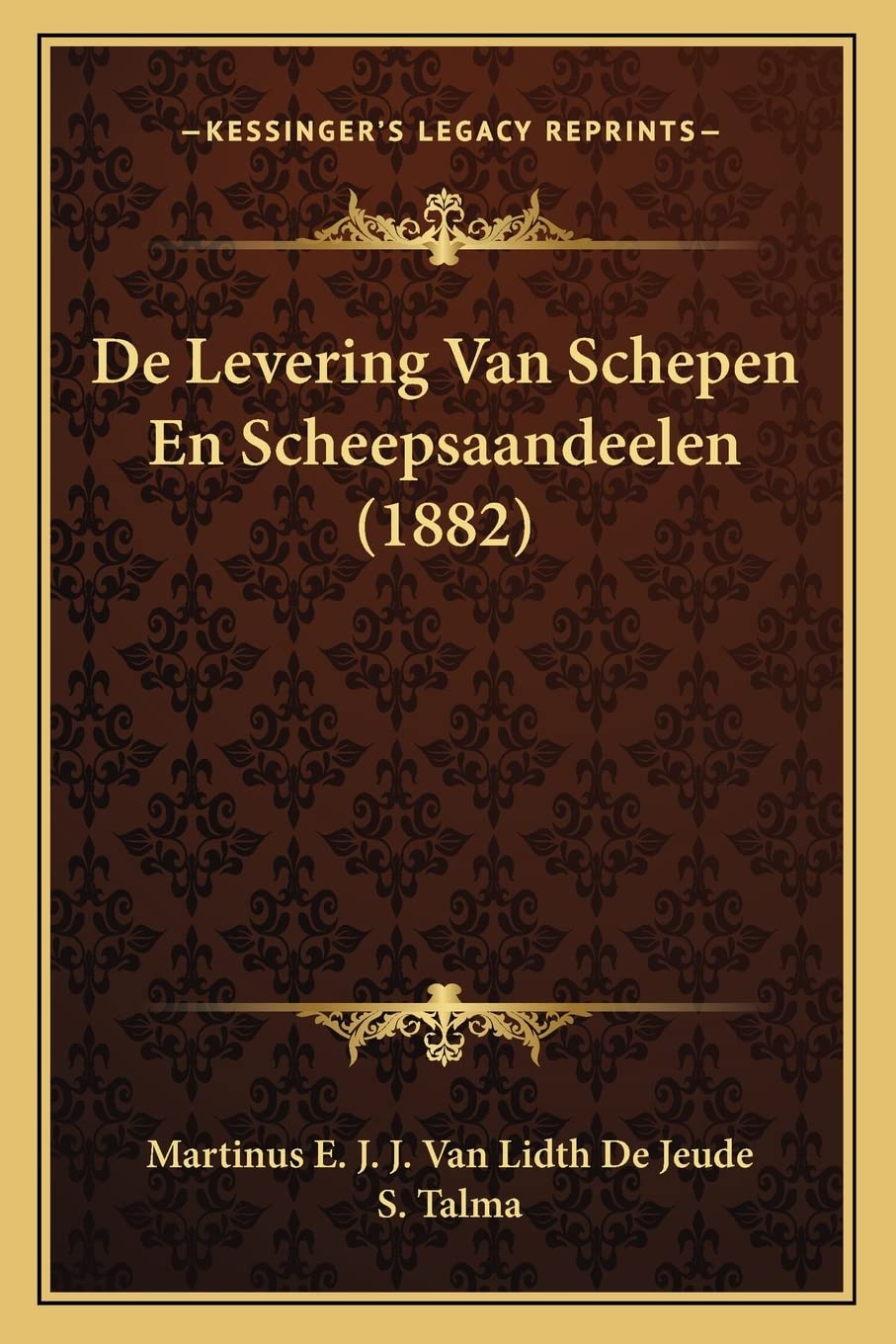 De Levering Van Schepen En Scheepsaandeelen (1882)