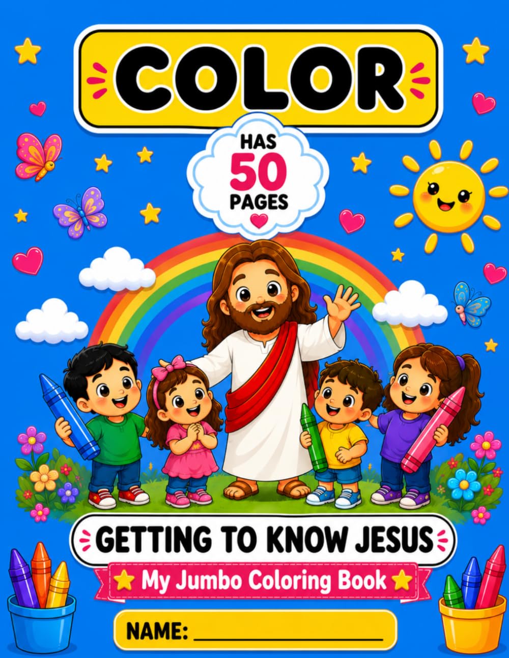 Getting to Know Jesus: Jumbo Coloring Book with 50 Christian Coloring Pages for Kids Ages 2–5
