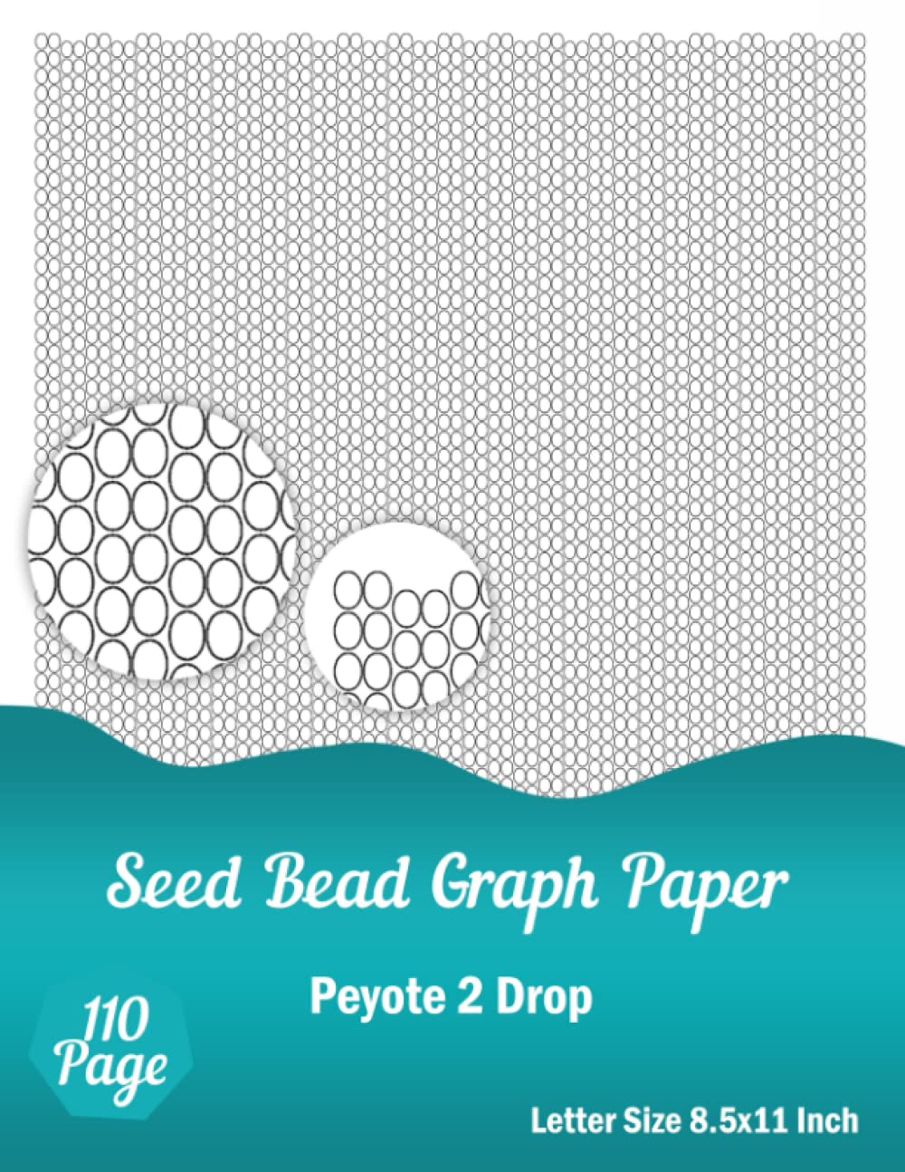 Seed Bead Graph Paper: Notebook, Peyote 2 Drop