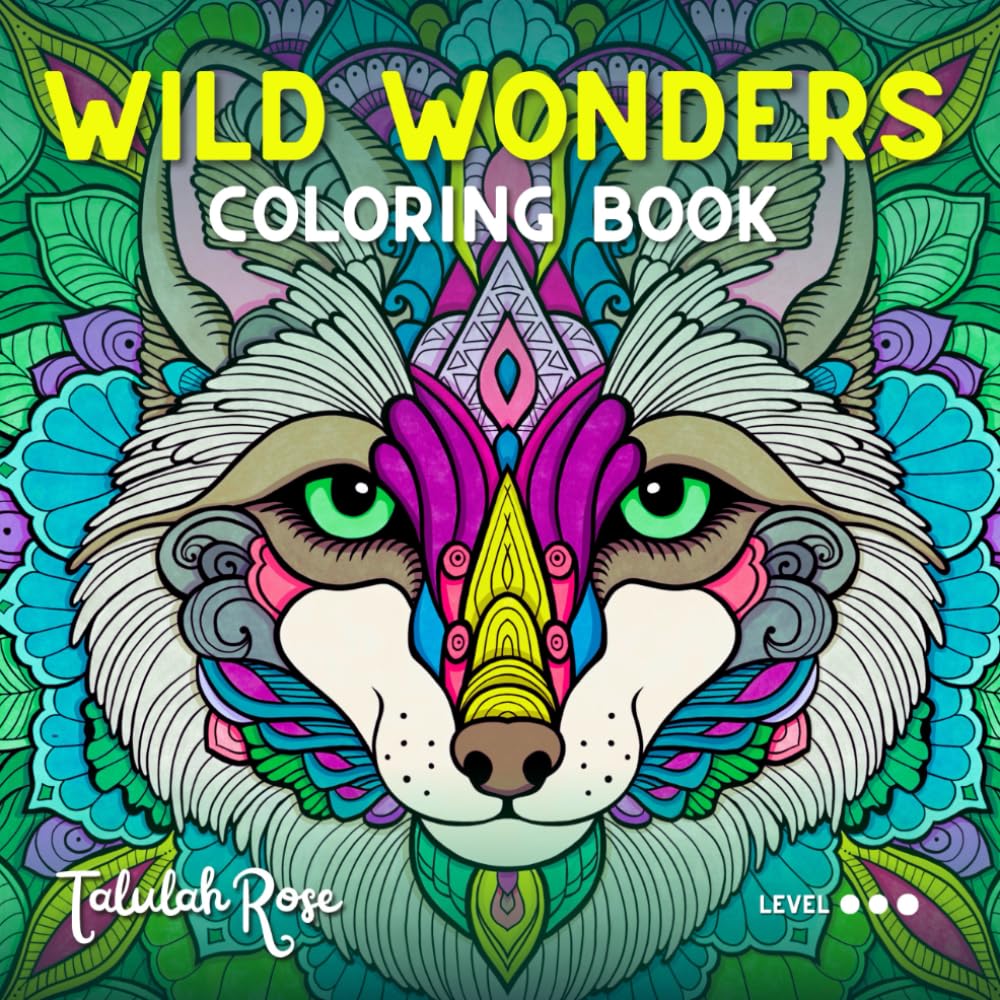 Wild Wonders: Coloring Book for Adults and Teens Featuring Intricate Magical Creatures for Relaxation and Creativity