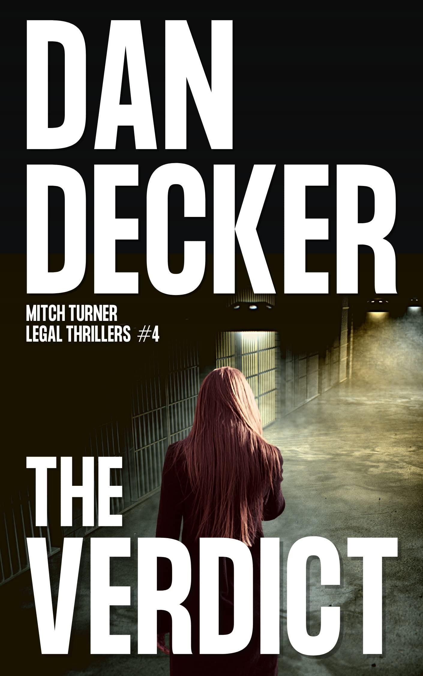 The Verdict (Mitch Turner Legal Thrillers Book 4)