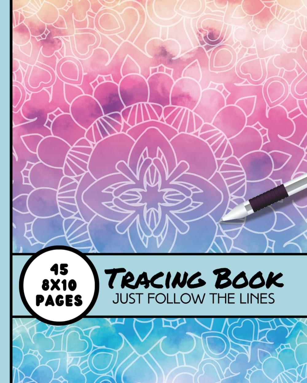 Tracing Coloring Book for Relaxation & Creativity: 45 Watercolor Single-Sided 8x10 Pages for Adults and Teens