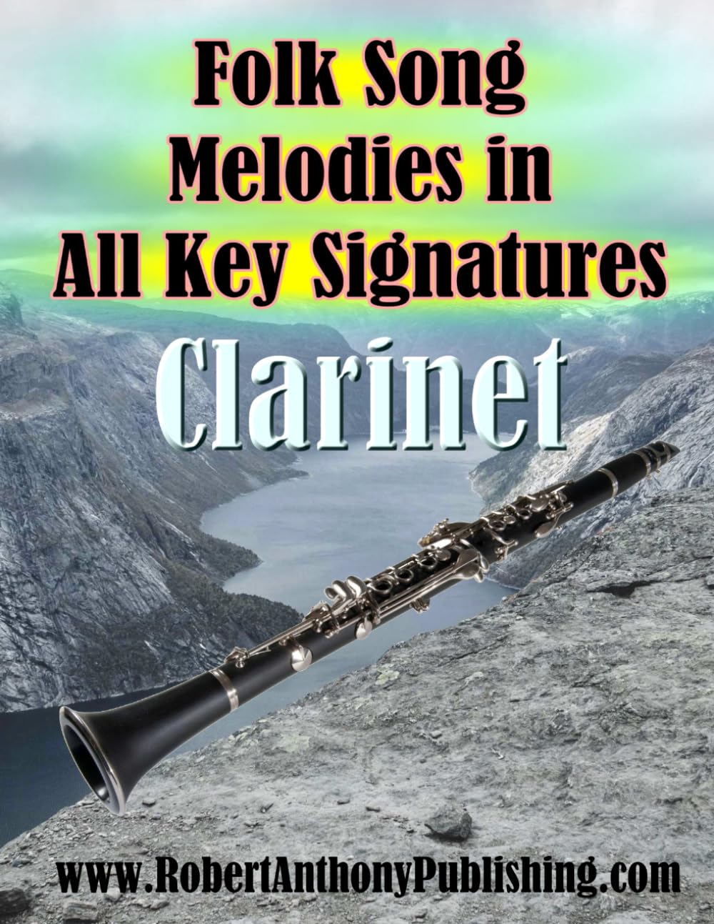 Folk Song Melodies in All Key Signatures CLARINET