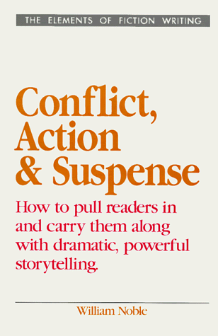 Conflict, Action and Suspense (Elements of Fiction Writing)