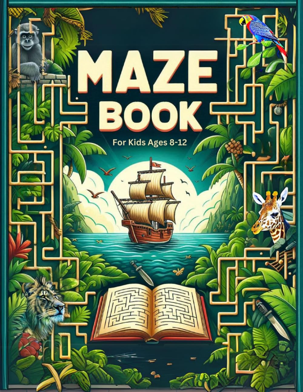 Maze Book for Kids Ages 8-12: The Ultimate Puzzle Adventure | A Fun Activity Book with 100 Mazes for Children Ages 8-12 (Smart Kids Challenge Collection)