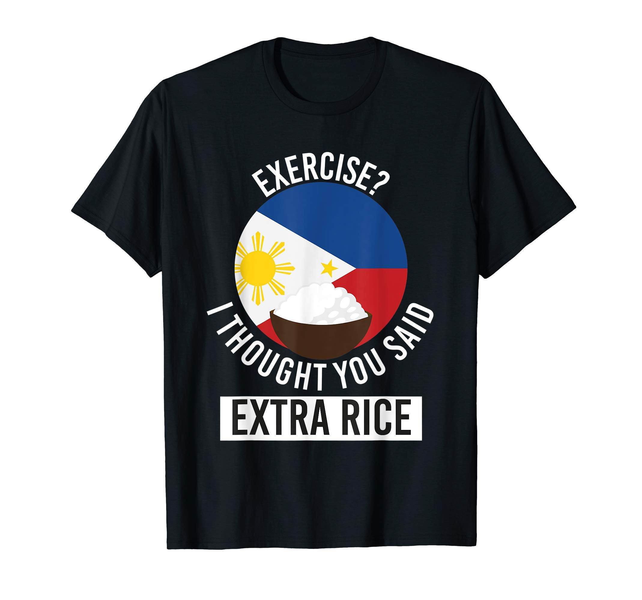 Funny Filipino Filipina Rice Joke Philippines Food T-Shirt